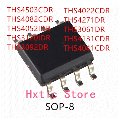 

10PCS THS4503CDR THS4082CDR THS4052IDR THS3120IDR THS3092DR THS4022CDR THS4271DR THS3061DR THS4131CDR THS4041CDR IC