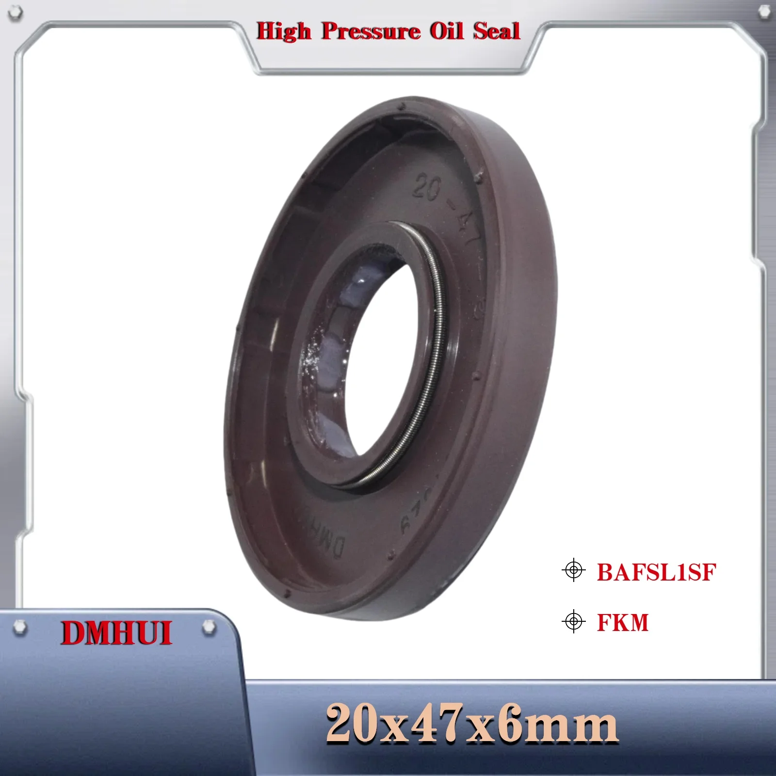 DMHUI, 고압 오일 씰 모델 20×47×6 BAFSL1SF/FKM, 유압 펌프/모터 로터리 샤프트 씰링용 20X47X6