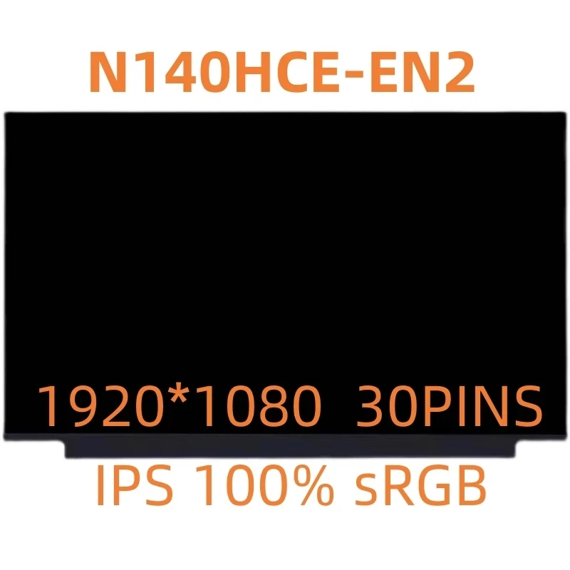 

N140HCE-EN2 N140HCE EN2 14Inch Laptop Slim LCD LED IPS Display 30Pin FHD 1920X1080 100% sRGB Matte Replacement