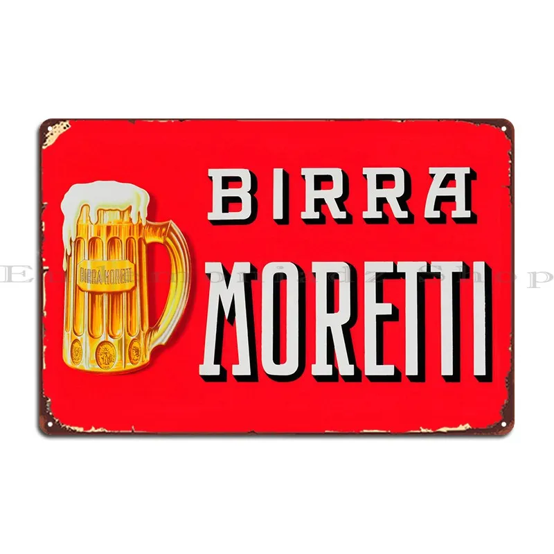 Bira Moretti Old Sign 1 Metal Sign Bar Club Kitchen Personalizza Classic Tin Sign Poster