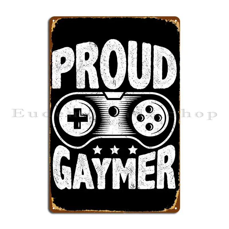 Proud Gamer Retro Gaming Metal Platform Garage Stampa Personalizzata Divertente Wall Custom Tin Sign Poster