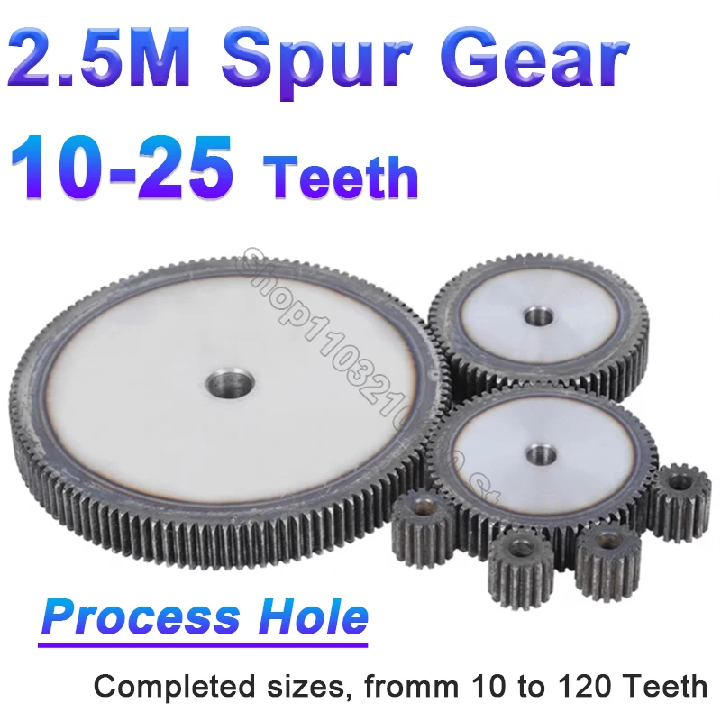 2.5M Spur Gear Process Hole 2.5Mod Pinion Gears 10-25Teeth Flat Cylindrical High Frequency Quenching Teeth Motor Tramission Gear