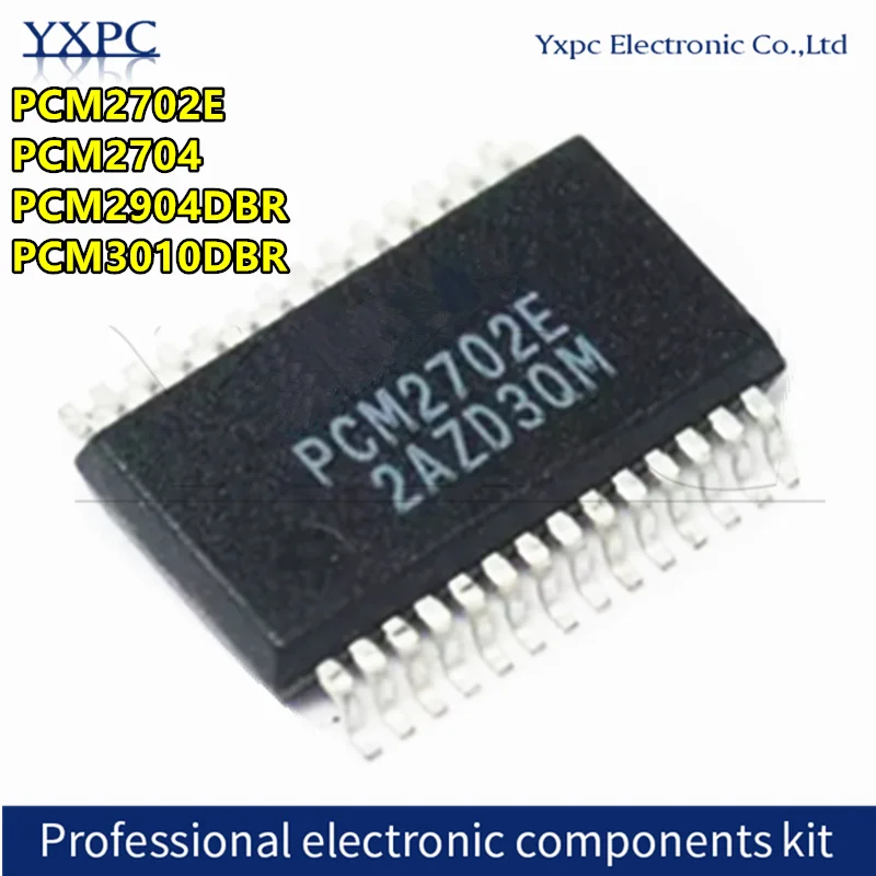 5 шт./лот PCM2702E PCM2704 PCM2904DBR PCM3010DBR PCM2702 PCM2904 PCM3010 SSOP |