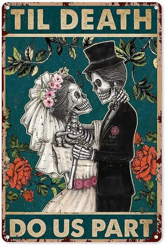 

Металлический плакат с черепом «до смерти», часть США, 12 х8 дюймов, металлический знак для невесты и жениха, Оловянная алюминиевая вывеска, настенный художественный плакат