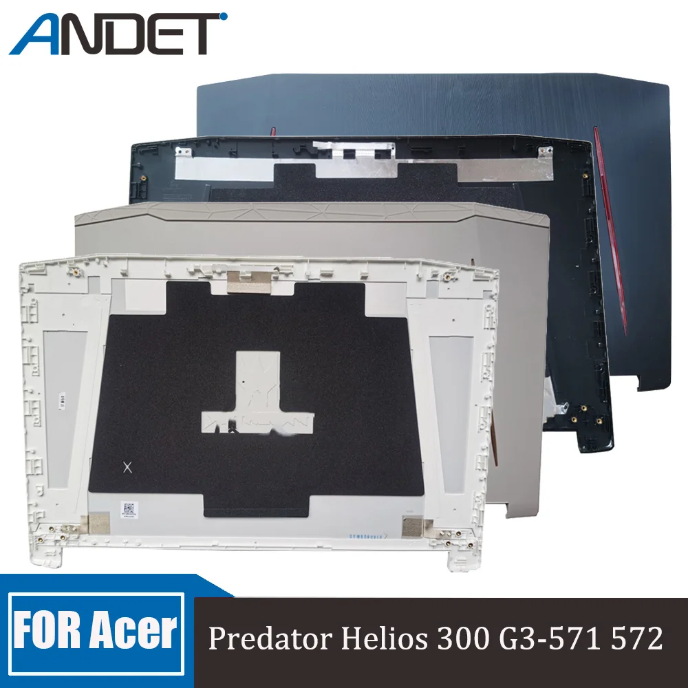 

New For Acer Predator Helios 300 G3-571 G3-572 G3-573 PH315 PH315-51 Laptop LCD Rear Top Lid Back Cover Housing Shell