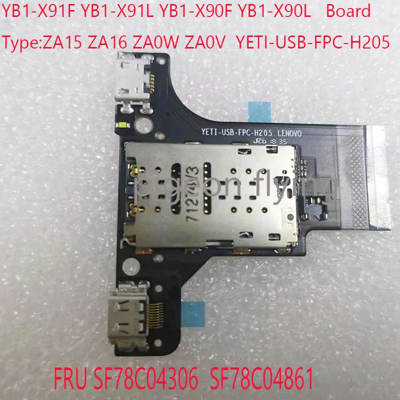 

YETI-USB-FPC-H205 SF78C04306 SF78C04861 For YOGA Book YB1-X91F YB1-X91L YB1-X90F YB1-X90L Board ZA15 ZA16 ZA0W ZA0V 100%NEW