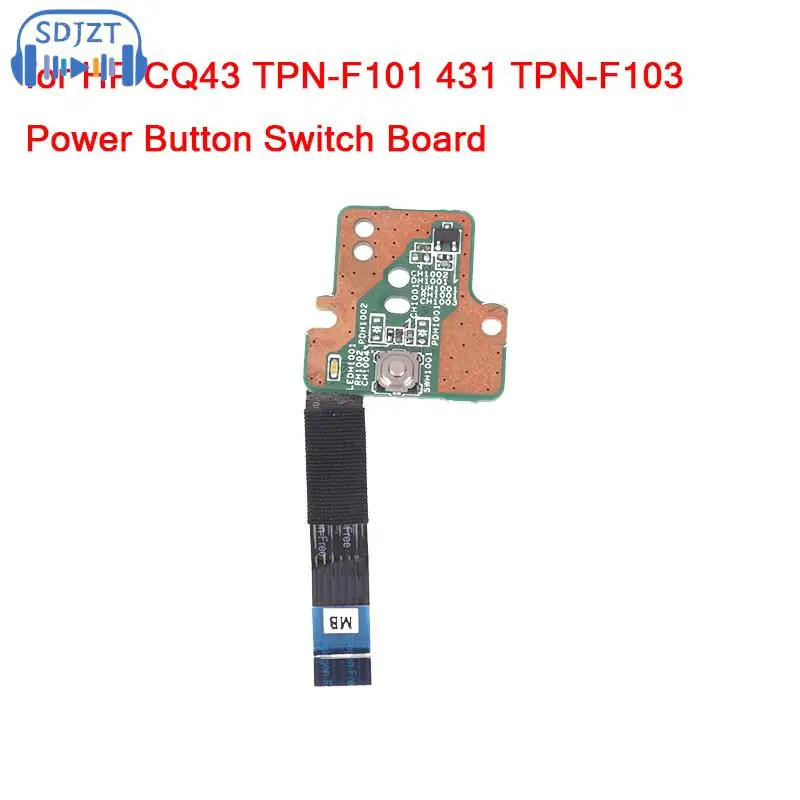 

1Pc Laptop Power Button Switch Board For HP CQ43 TPN-F101 431 TPN-F103 Laptop Power Button Board Switch Accessories