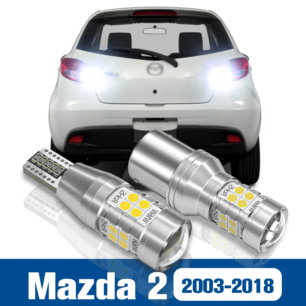 

2pcs LED Reverse Light Back up Lamp Accessories Canbus For Mazda 2 DY DE DH DL DJ 2003-2018 2011 2012 2013 2014 2015 2016 2017