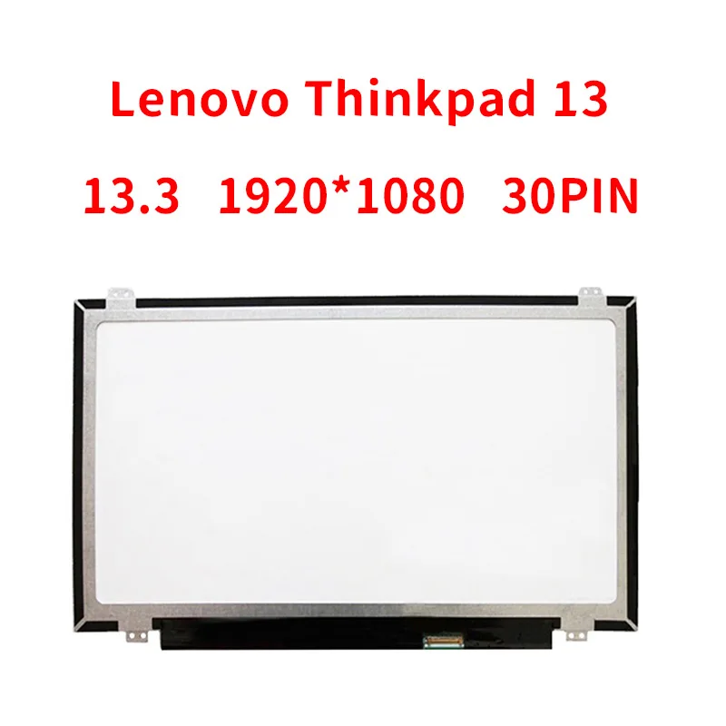 

For Lenovo Thinkpad 13 2nd LED LCD Screen FHD 1920x1080 IPS 30Pins Matte