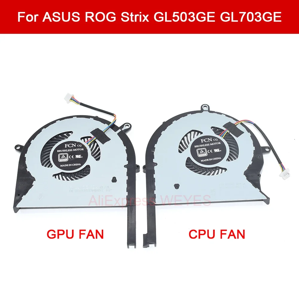 

New Laptop Cooling For ASUS ROG Strix GL503GE GL703GE CPU GPU Cooler Fan DFS593512MN0T DFS2013121A0T Radiator DC12V 1A 4-Pin