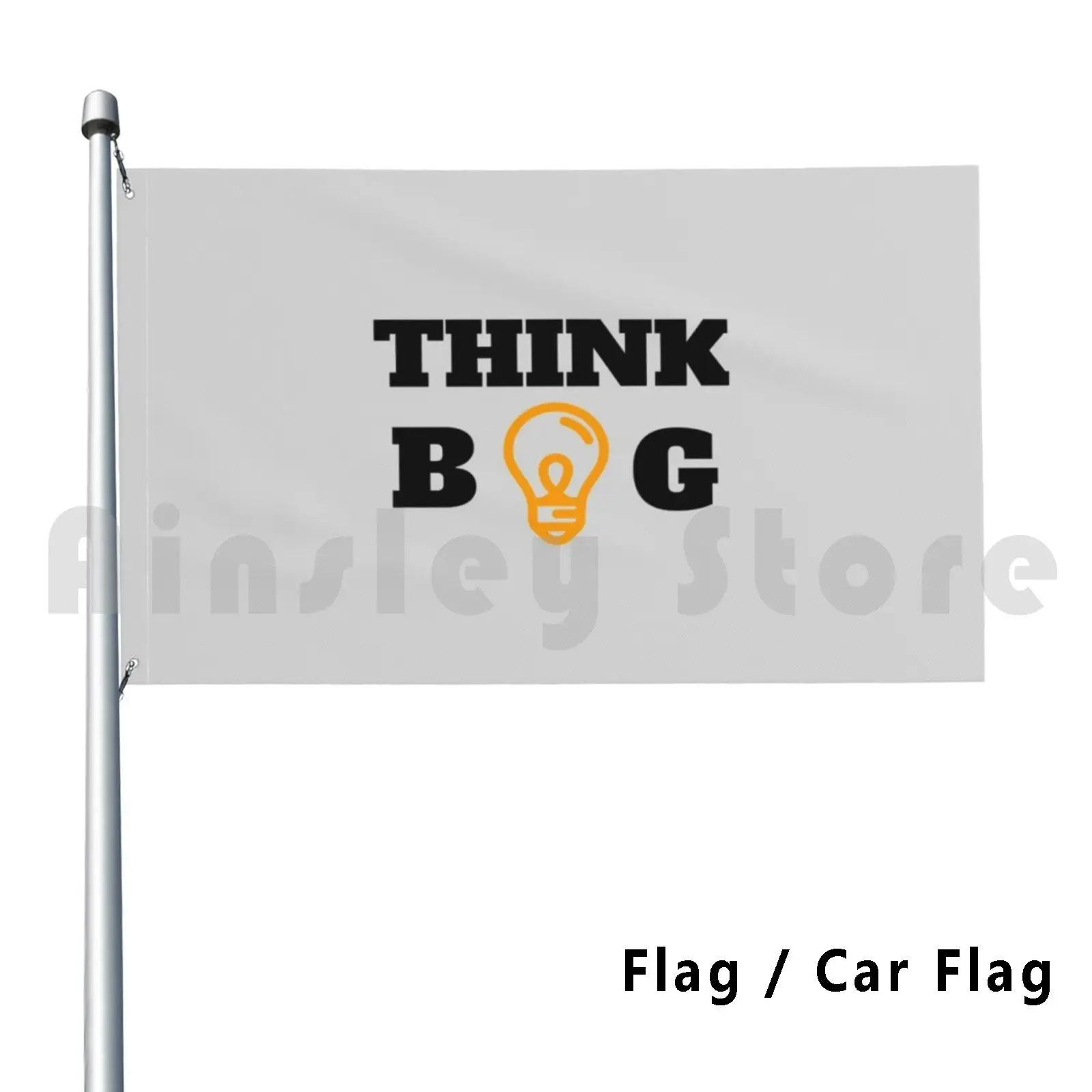 Bandiera Car Flag Think Big Hat Think Big Motivation Ottimistic Hybrial Inspiration Inspiration
