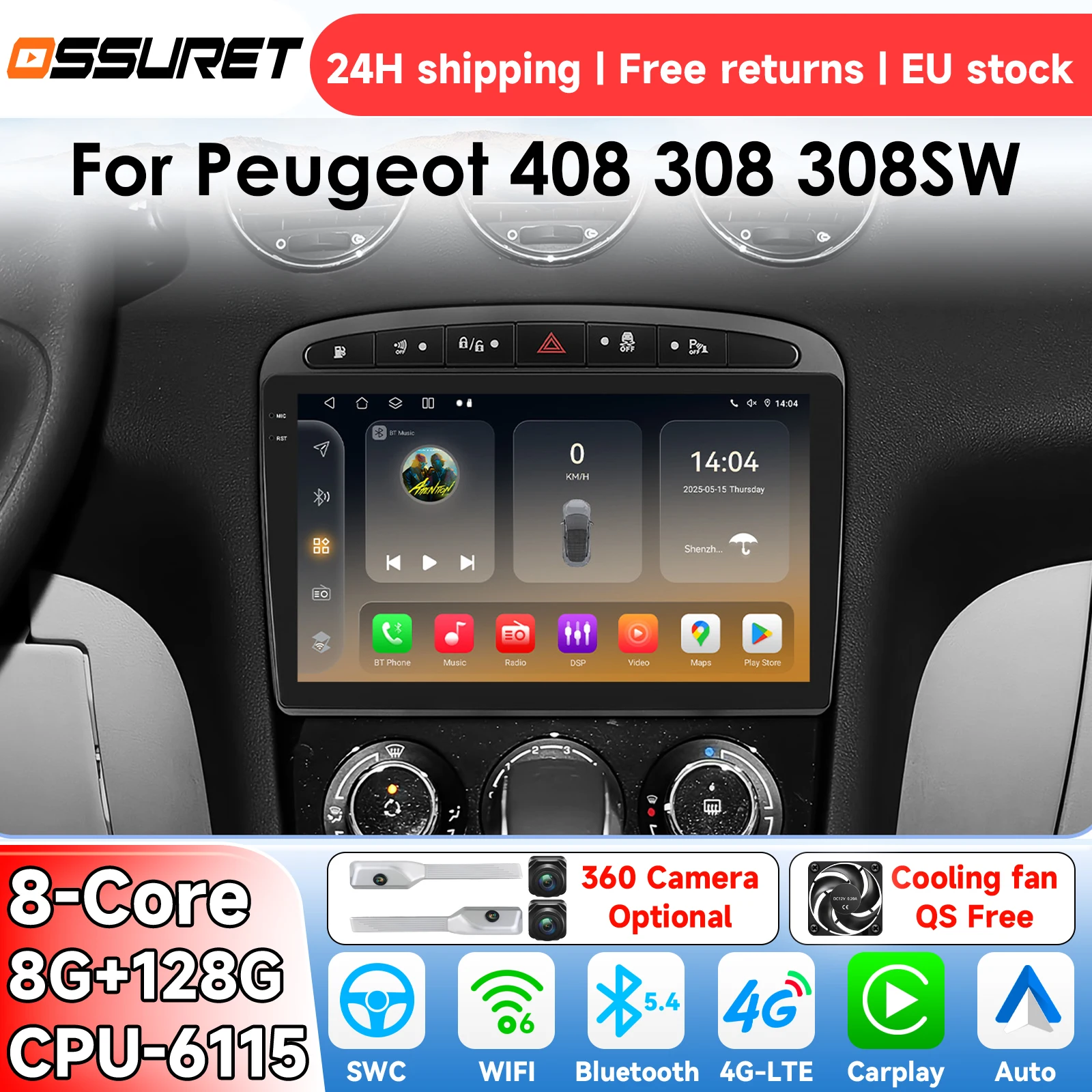 Radio para Auto OSSURET con Android 14 para Peugeot 408 308 308SW, Sistema Inteligente Carplay, Reproductor Multimedia de Video, GPS, 4G, 6115 1