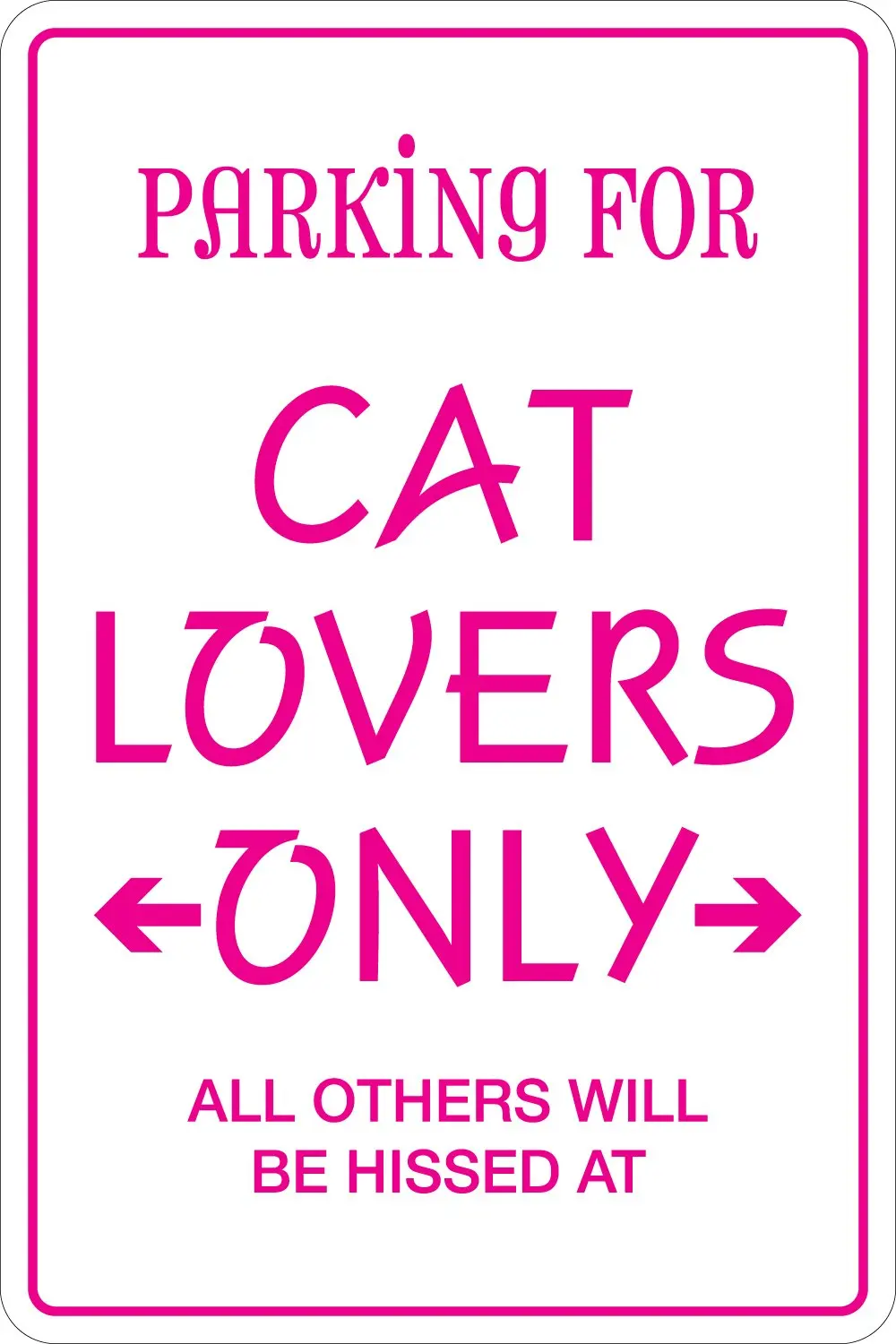 

StickerPirate Parking for Cat Lovers Only Metal Novelty Sign Aluminum NS 109-Metal Tin Signs, Home Kitchen Wall Retro Poster Pl