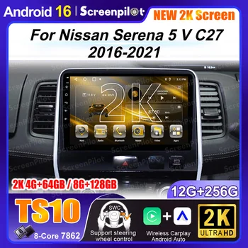Pantalla Android 16 para Nissan Serena 5 V C27 2016-2021, Radio Estéreo para Auto, Reproductor Multimedia, GPS, Navegación, Carplay, Unidad Principal 1