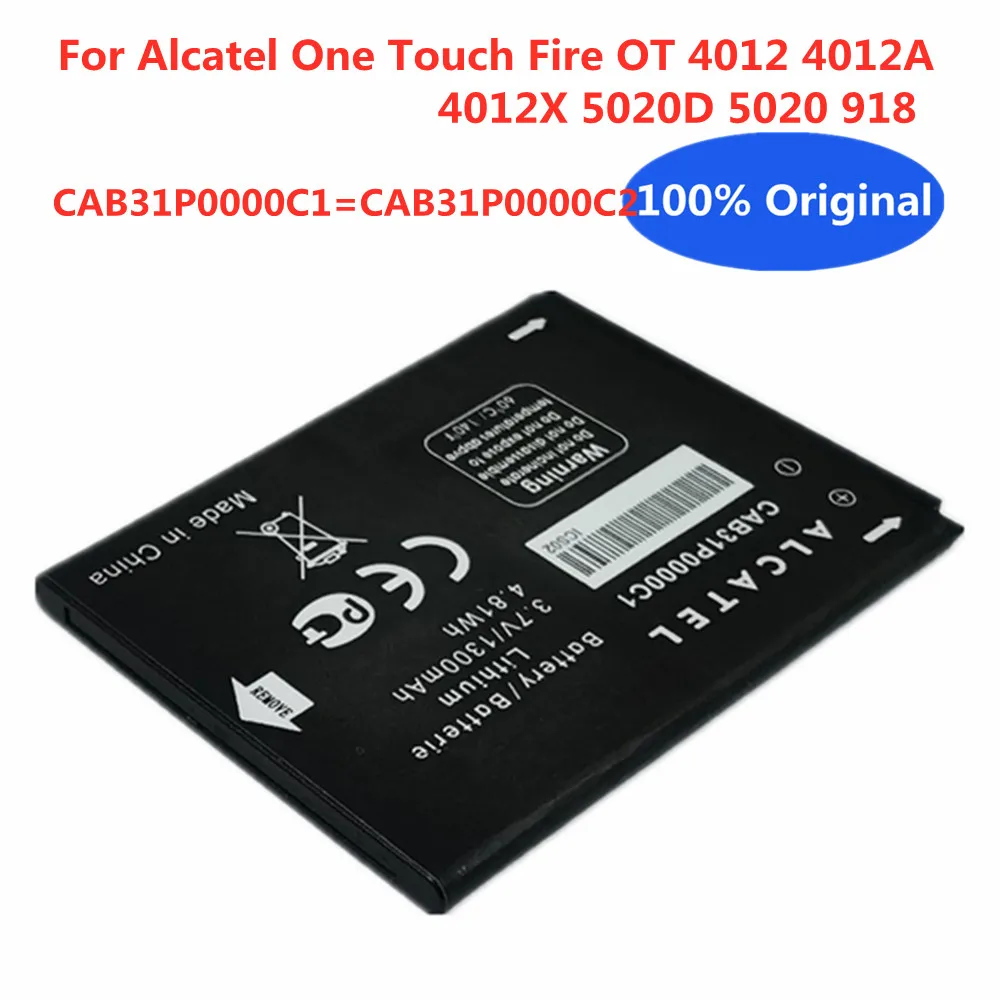 

Оригинальный аккумулятор 1300 мАч CAB31P0000C1 для Alcatel One Touch Fire OT 4012 4012A 4012X 5020D 5020 918 CAB31P0000C1 CAB31P0000C2