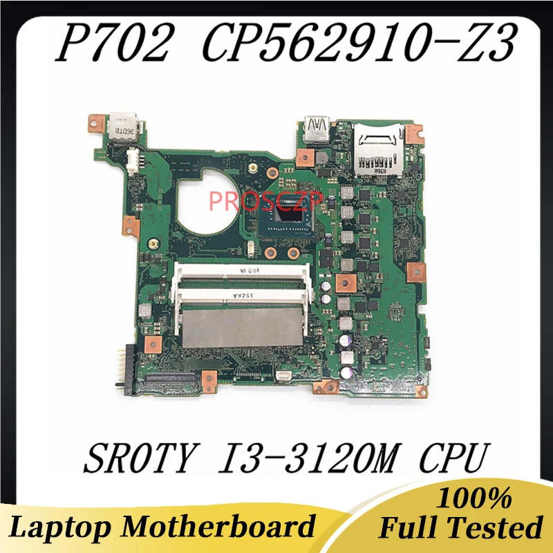 High Quality Mainboard For FUJITSU P702 CP562910-Z3 Laptop Motherboard RS37  CP562998-X3 With HM76 SR0TY I3-3120M CPU 100% Tested