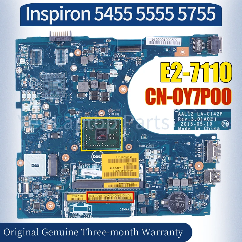 

LA-C142P For Dell Inspiron 5455 5555 5755 Laptop Mainboard CN-0Y7P00 E2-7110 100％ Tested Notebook Motherboard