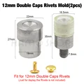 12mm Cap Rivet Mold