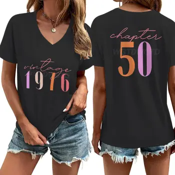 Women's Vintage 1976 Chapter 50 Print V Neck T-Shirt 50th Birthday Short Sleeve Graphic Tee Ladies Limited Edition 1976 T Shirt 1