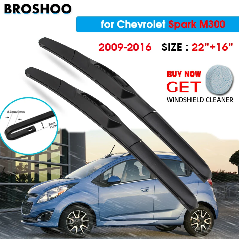 

Car Wiper Blade For Chevrolet Spark M300 22"+16" 2009-2016 Auto Windscreen Windshield Wipers Blades Window Wash Fit U Hook Arms