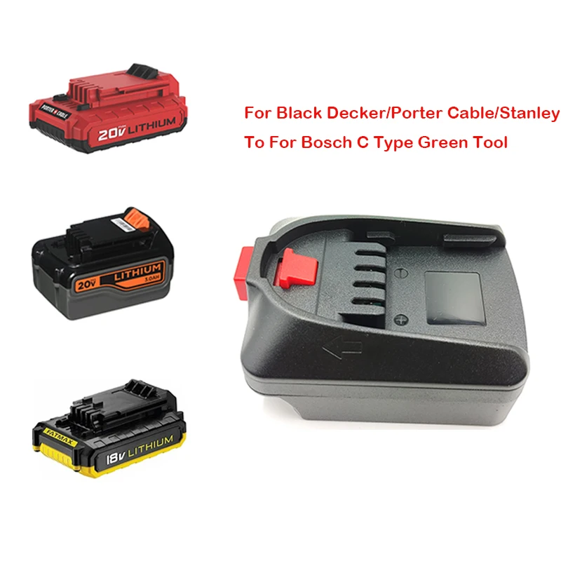 

Адаптер для аккумулятора для Black Decker/Porter Cable/Stanley для Bosch типа C, Зеленый адаптер для электроинструмента