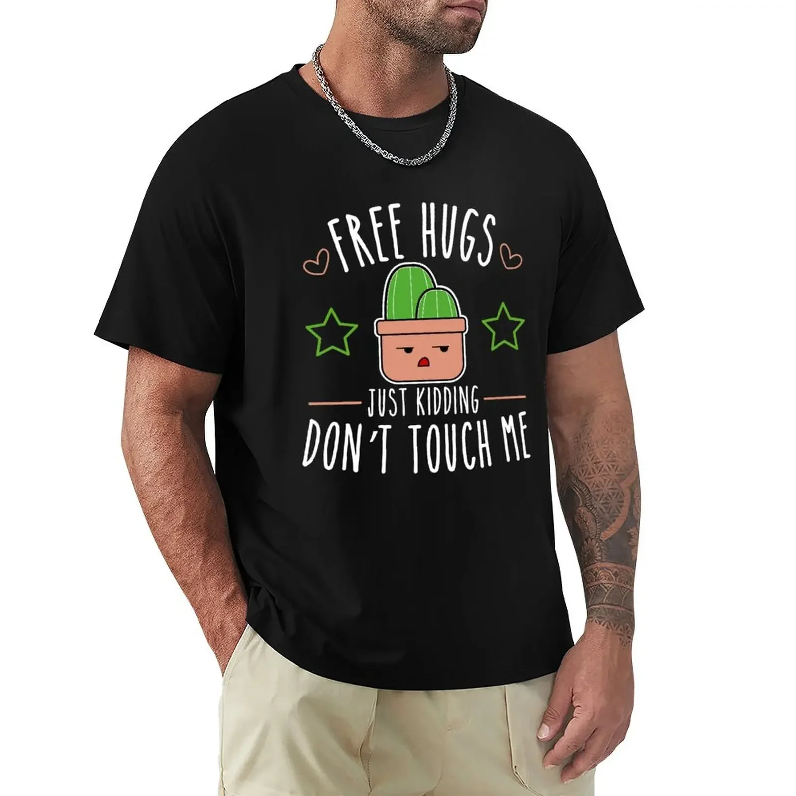 Free Hugs Just Making Don'T Touch Me Funny T-Shirt Funnys Sports Fans Plus Size Top Mens T-Shirt Pack