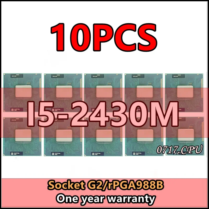 

10pcs i5-2430M i5 2430M SR04W 2.4 GHz Dual-Core Quad-Thread CPU Processor 3M 35W Socket G2 / rPGA988B