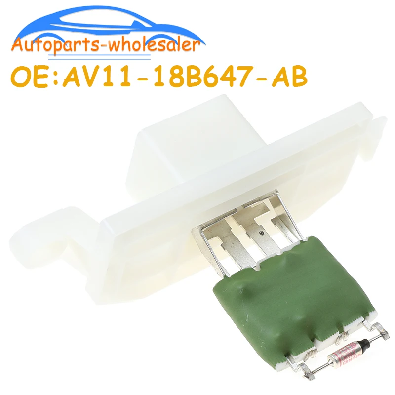 Car HVAC Blower Motor Resistor AV11-18B647-AB AV1118B647AB 1804471 For FORD