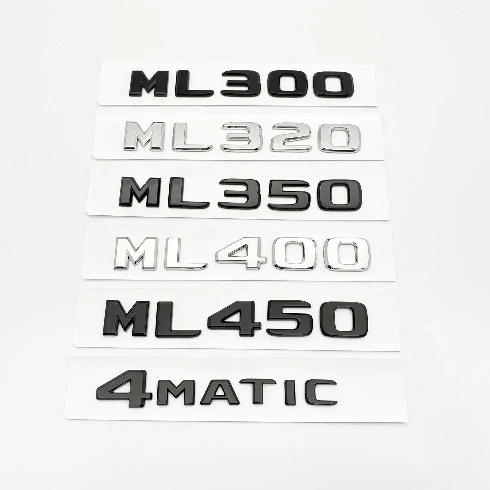 

3D Black Silver Letters ML300 ML350 ML400 ML450 ML500 Emblem for Mercedes Benz AMG Car Fender Trunk Rear W164 W166 Logo Sticker