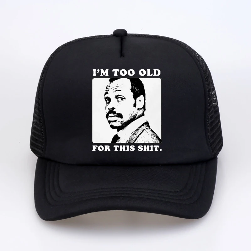 

Im Too Old For This Shit Lethal Weapon Baseball cap 80 Action Movie Funny Dad Pop Hip hop hat Novelty Mesh Breathable hat gorra