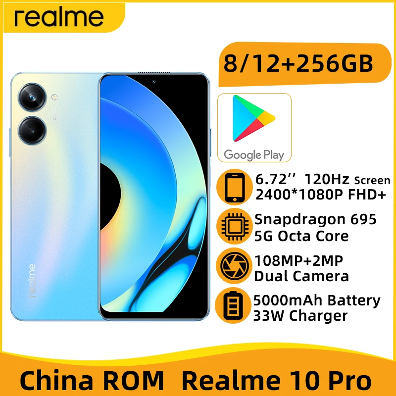 

realme 10 Pro 5G 8GB 256GB Mobile Phone Snapdragon 695 Octa Core 6.72'' 120Hz FHD+ LCD Screen 108MP Camera Smartphone 5000mAh