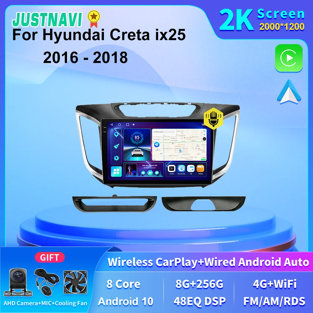 

JUSTNAVI 2K Screen Autoradio 4G LTE 8+256GB Car Multimedia Head Unit Radio Player For Hyundai Creta ix25 2016 2017 2018 GPS SWC