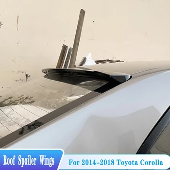 Per Toyota Corolla Sedan Spoiler 2014 -- 2018 anno lunotto posteriore tetto Spoiler ali plastica ABS nero Tuning Body Kit accessori