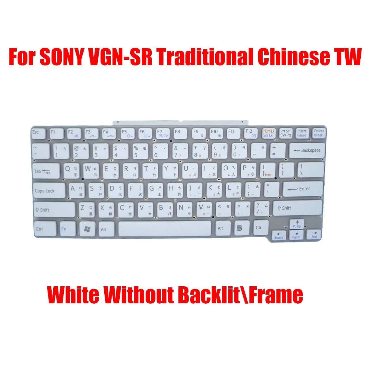 

Traditional Chinese TW Laptop Keyboard For SONY For VAIO VGN-SR VGNSR 148088061 148088352 Without Backlit\Frame New