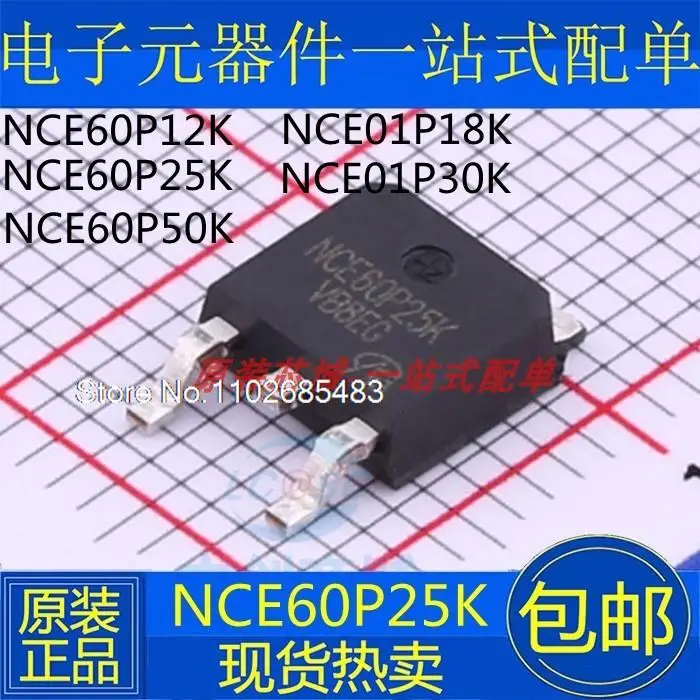 

10 шт./партия NCE60P25K 60P50K 60P20K 60P12K 01P18K 01P30K MOS