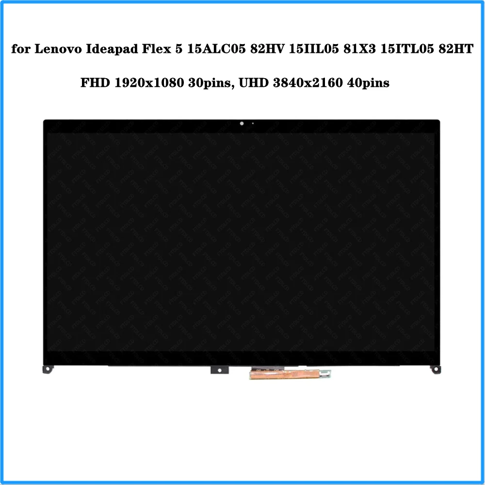 

for Lenovo Ideapad Flex 5 15ALC05 82HV 15IIL05 81X3 15ITL05 82HT 15.6 Inch Laptop LCD Display Touch Screen Assembly FHD UHD