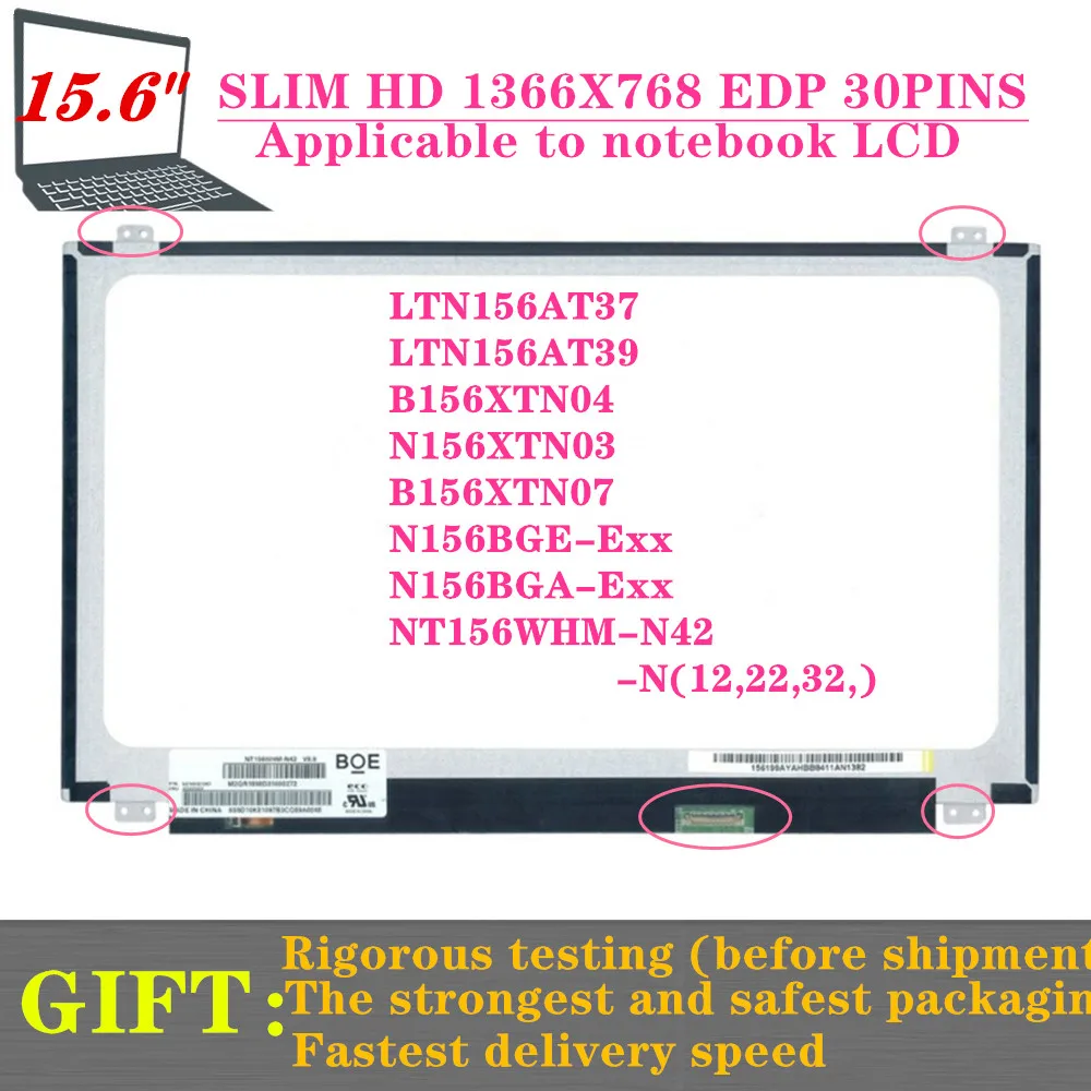 Laptop Display Nt156bge-ea2 B156xw04 V.7 V.8 Ltn156at39 37 Nt156whm-n12 B156xtn04.0 30pins Nt156whm-n42