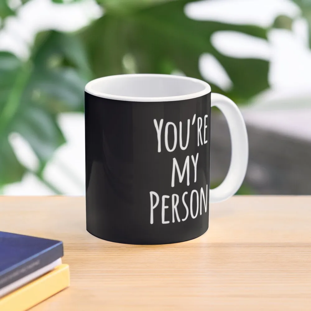 

You're My Person Quote in White Coffee Mug Porcelain Mug Coffee Glass