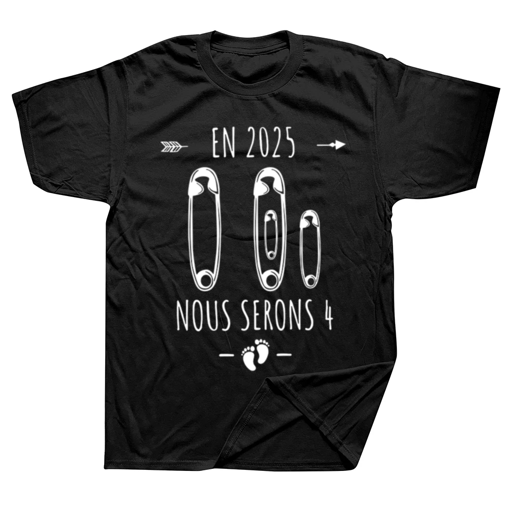 Im Jahr 2025, wir werden vier T-Shirt, die die zweite Schwangerschaftsgeschenk kommen, T-Shirts aus 100 % Baumwolle, weiche, lässige Unisex-T-Shirts, EU-Größe