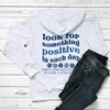 Look for something positive in Each Day back print Hoodies Positive Saying Women aesthetic Hoody's Sweartshirt Tumblr Hoodie 4