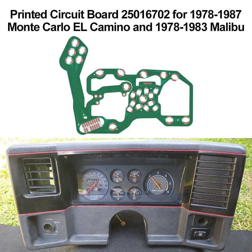 

Printed Circuit Board 25016702 for 1978-87 Monte Carlo EL Camino 1978-83 Malibu