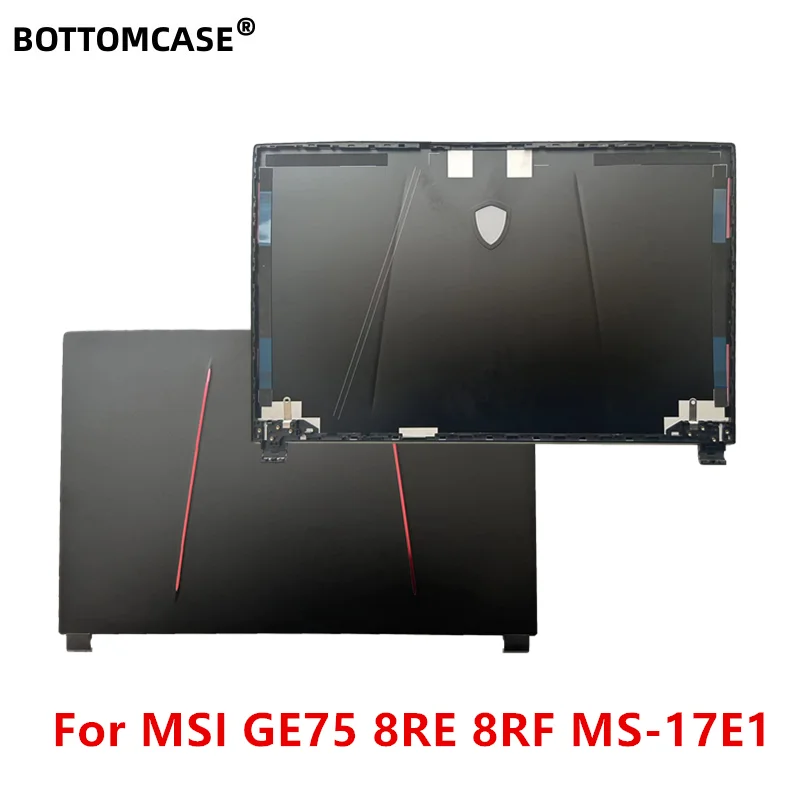 Nuovo Per Msi Ge75 Raider 8Sg 8Sf 8Re 8Rf Ms-17E1 Ms-17E2 Ms-17E3 Ms-17E4 Ms-17E5 Ms-17E7 Gl75 Gp75 Lcd Cover Posteriore