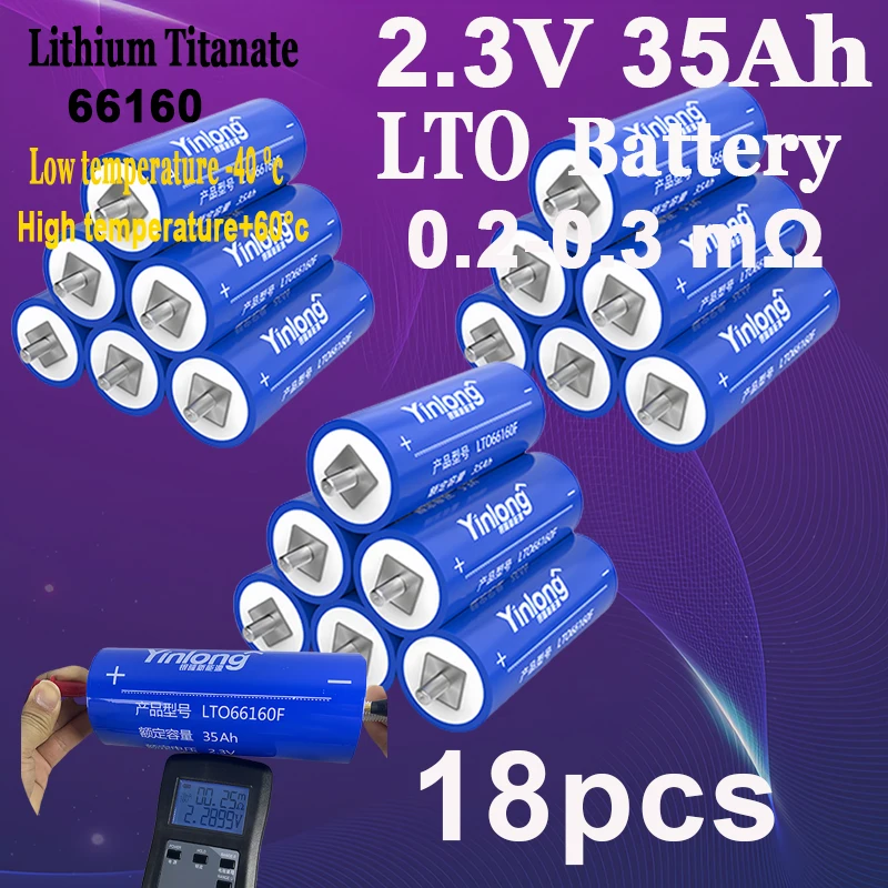 

18 PCS 100% Original 2.3V 35Ah lithium Titanate battery Yinlong LTO 66160 10C discharge DIY low temperature resistant batteries