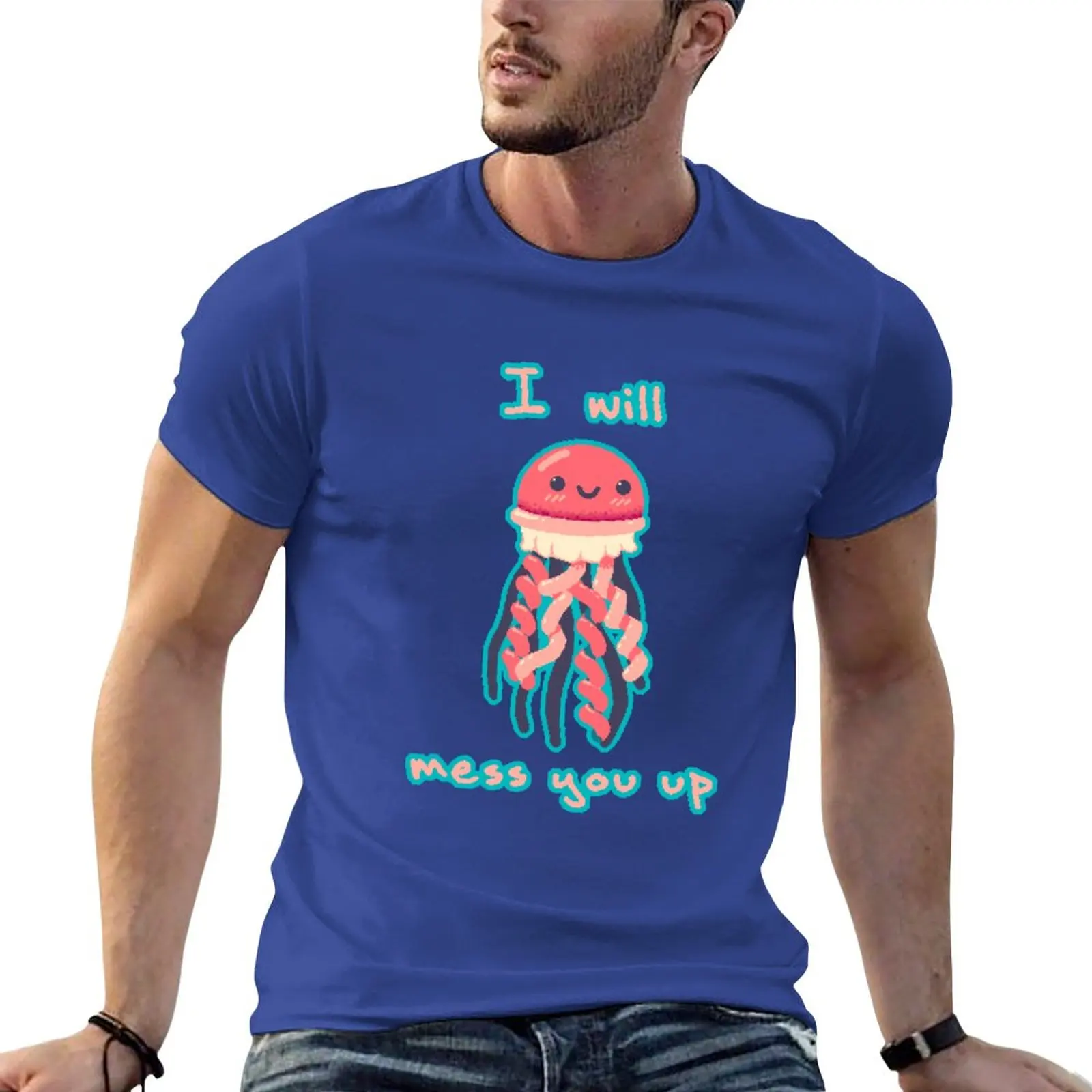 

I will mess you up Jellyfish T-Shirt summer top tees mens big and tall t shirts