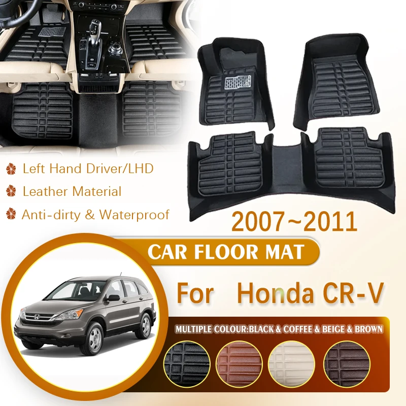 

for Honda CRV CR V RE1 5 7 2007~2011 LHD Car Leather Waterproof Foot Inner Liner Carpet Mats Custom Rug Anti-dirty Accessories