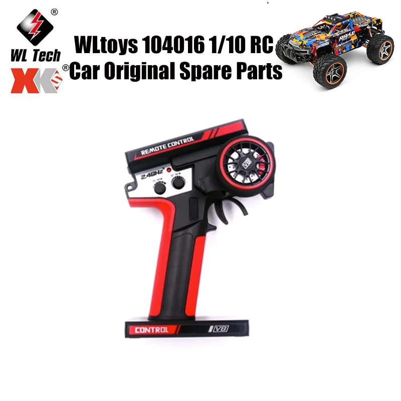 

WLtoys 104016 1/10 RC автомобиль оригинальные запасные части 104018-2493 V8 пульт дистанционного управления запасные части