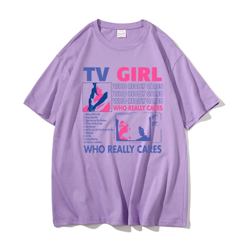 TV Girl Who Really Cares Graphic Print T-shirts Men Women