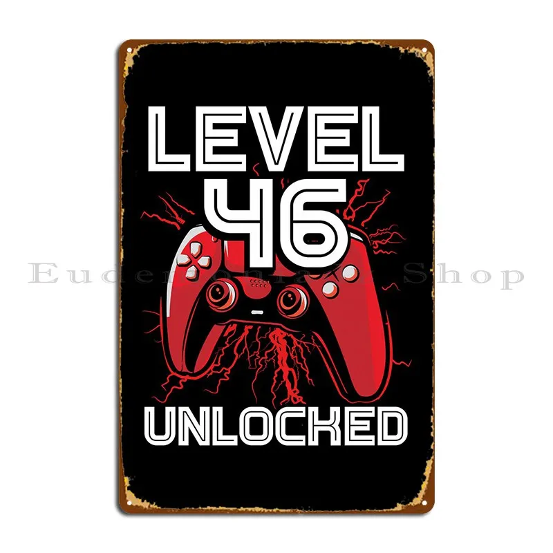 

Gamer Level 46 Birthday Metal Plaque Garage Retro Designing Classic Customized Tin Sign Poster