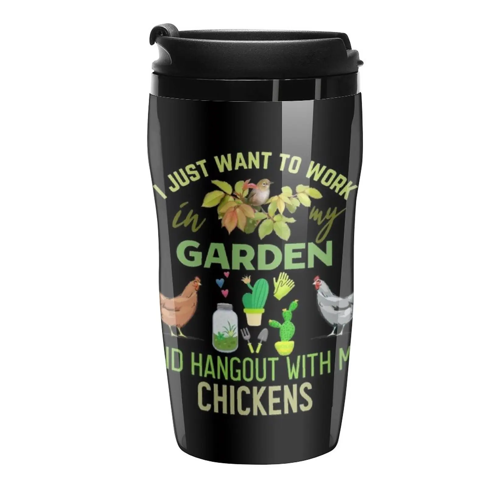 

New I Just Want To Work In My Garden And Hang Out With My Chickens Travel Coffee Mug Espresso Shot Coffee Cup Sets