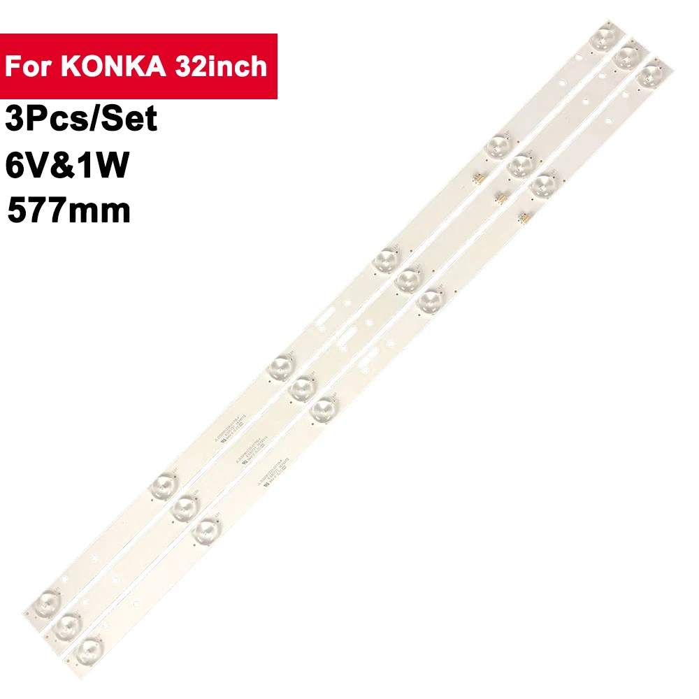 

3Pcs/Set 577mm Led Backlight Strips For KONKA 32inch JL.D32061235-017IS-F LED32HD320 HDLED32V6 LE-8822A,S-32E32 AP-32P TL-32K5